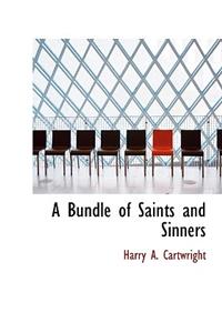 A Bundle of Saints and Sinners