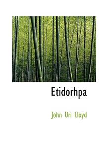 Etidorhpa