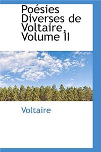 Po Sies Diverses de Voltaire, Volume II
