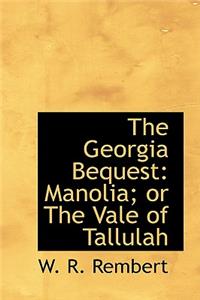 The Georgia Bequest