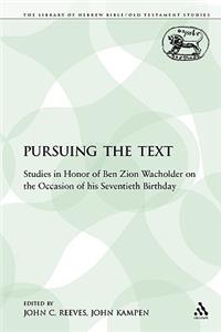 Pursuing the Text