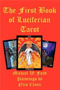THE First Book of Luciferian Tarot
