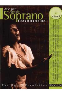 Cantolopera: Arias for Soprano Volume 4