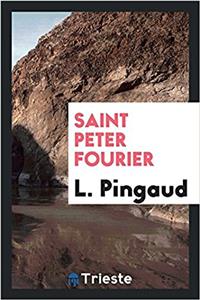 SAINT PETER FOURIER