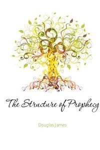 Structure of Prophecy