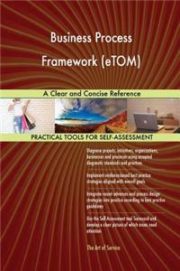 Business Process Framework (eTOM) A Clear and Concise Reference