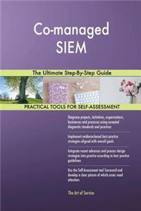 Co-managed SIEM The Ultimate Step-By-Step Guide