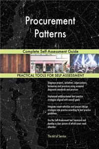 Procurement Patterns Complete Self-Assessment Guide