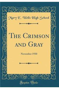 The Crimson and Gray: November 1930 (Classic Reprint)