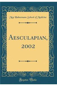 Aesculapian, 2002 (Classic Reprint)