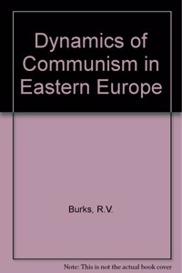 Dynamics of Communism in Eastern Europe