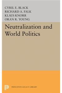 Neutralization and World Politics