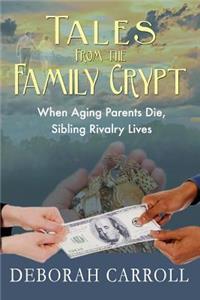 Tales From The Family Crypt