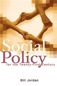Social Policy for the Twenty-First Century