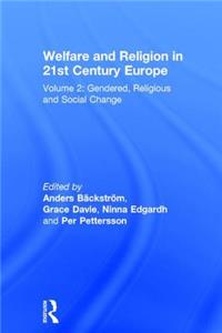 Welfare and Religion in 21st Century Europe