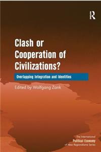 Clash or Cooperation of Civilizations?