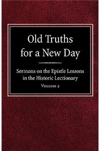 Old Truths for a New Day