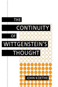 Continuity of Wittgenstein's Thought