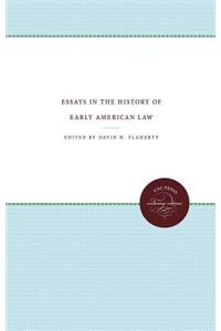 Essays in the History of Early American Law