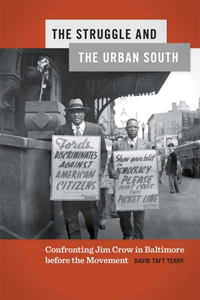 Struggle and the Urban South