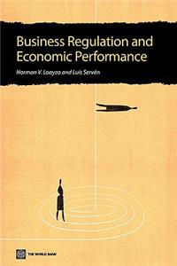 Business Regulation and Economic Performance