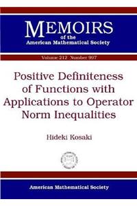 Positive Definiteness of Functions with Applications to Operator Norm Inequalities