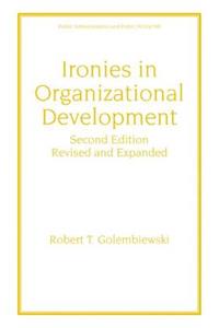 Ironies in Organizational Development