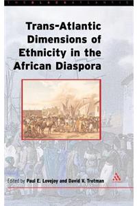 Trans-Atlantic Dimensions of Ethnicity in the African Diaspora