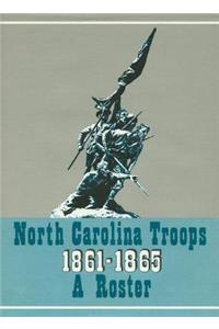North Carolina Troops, 1861-1865: A Roster, Volume 2