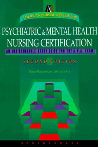 American Nursing Review for Psychiatric and Mental Health Nursing Certification'