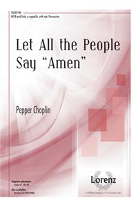 Let All the People Say Amen