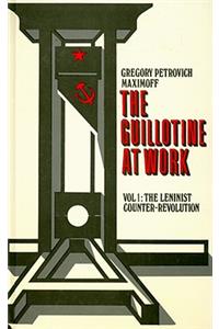 Guillotine at Work Vol. 1