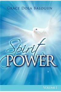 Spirit Power Volume I