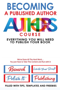 Becoming A Published Author - Authors Course