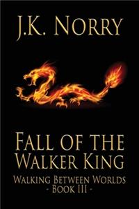 Fall of the Walker King