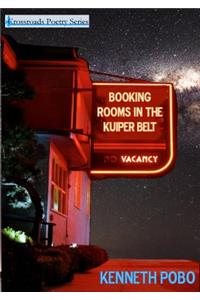 Booking Rooms in the Kuiper Belt