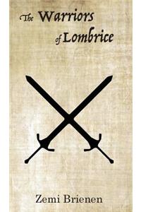 The Warriors of Lombrice