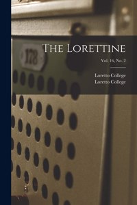 The Lorettine; Vol. 16, No. 2