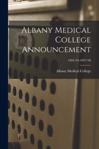 Albany Medical College Announcement; 1893/94-1897/98