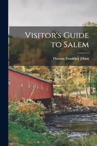 Visitor's Guide to Salem