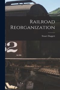 Railroad Reorganization