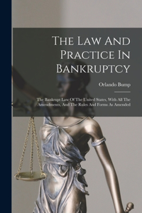 Law And Practice In Bankruptcy