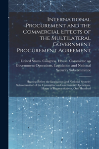 International Procurement and the Commercial Effects of the Multilateral Government Procurement Agreement