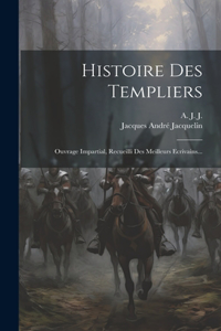 Histoire Des Templiers