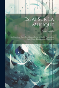 Essai Sur La Musique