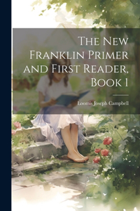New Franklin Primer and First Reader, Book 1