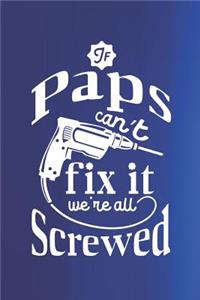 If Paps Can't Fix It We're All Screwed