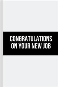 Congratulations On Your New Job