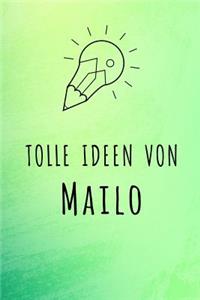 Tolle Ideen von Mailo