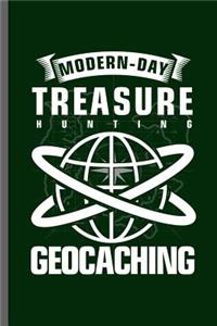 Modern-day Treasure Hunting Geocaching